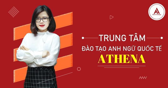 Trung Tâm Anh Ngữ ATHENA