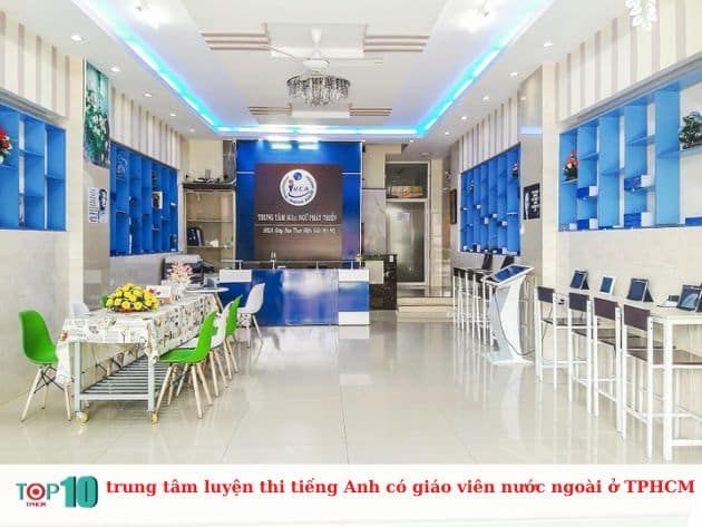 các trung tâm luyện thi tiếng Anh với giáo viên quốc tế tại TPHCM