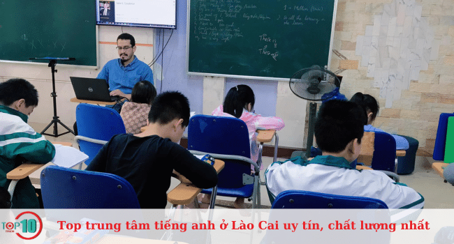 Danh sách các trung tâm tiếng Anh hàng đầu tại Lào Cai về uy tín và chất lượng