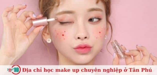 Danh sách 6 địa chỉ học makeup chuyên nghiệp quận Tân Phú, TP.HCM