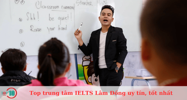 Danh sách các trung tâm luyện thi IELTS uy tín và chất lượng nhất tại Lâm Đồng