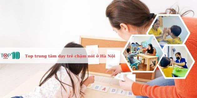 Các trung tâm uy tín ở Hà Nội giúp trẻ chậm nói phát triển ngôn ngữ hiệu quả