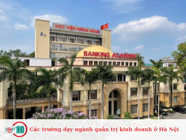 Danh sách các trường đào tạo ngành quản trị kinh doanh tại Hà Nội