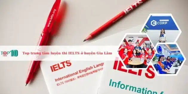 Các trung tâm luyện thi IELTS tốt nhất ở huyện Gia Lâm, Hà Nội