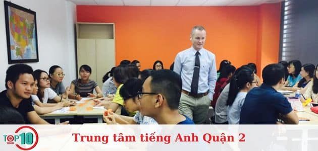 Trung tâm tiếng Anh ở Quận 2