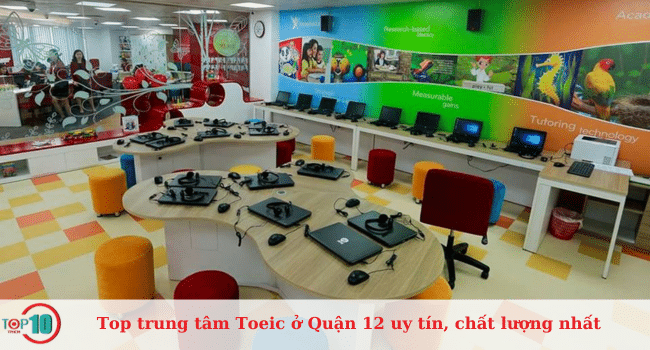 Danh sách các trung tâm luyện thi Toeic uy tín và chất lượng nhất tại Quận 12