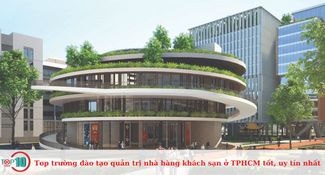 Danh sách các trường đào tạo ngành quản trị nhà hàng khách sạn hàng đầu tại TPHCM