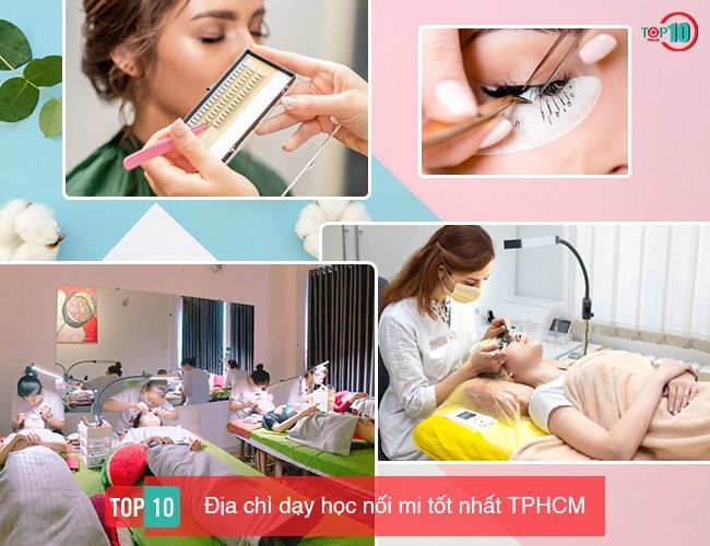 Top 10 trung tâm đào tạo nối mi hàng đầu tại TP Hồ Chí Minh