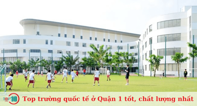 Danh sách các trường quốc tế hàng đầu tại Quận 1