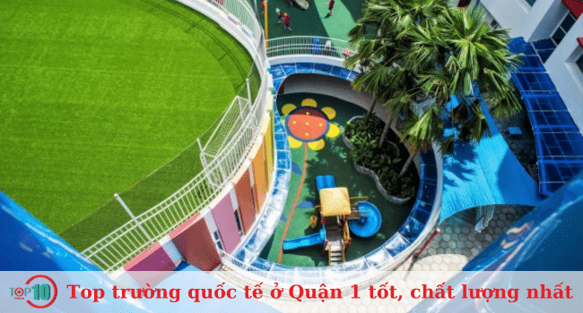 Danh sách các trường quốc tế hàng đầu tại Quận 1