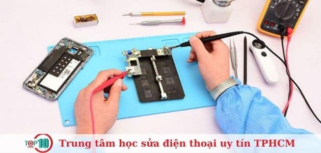 Danh sách 9 trung tâm đào tạo sửa chữa điện thoại uy tín tại TPHCM