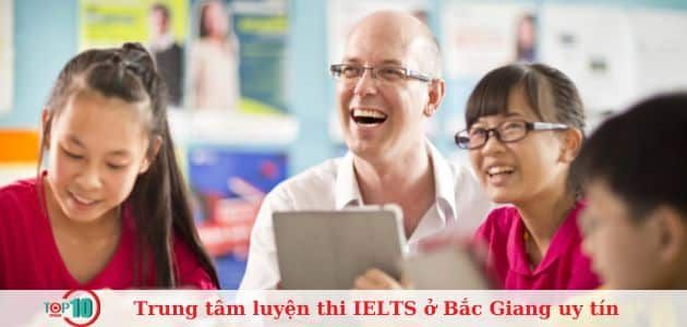 Top 8 trung tâm luyện thi IELTS hàng đầu tại Bắc Giang