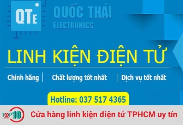 Cửa hàng linh kiện Quốc Thái là địa chỉ uy tín chuyên cung cấp linh kiện và phụ kiện điện tử