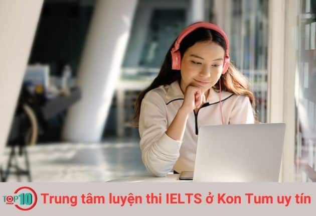 Địa chỉ luyện thi IELTS uy tín tại Kon Tum