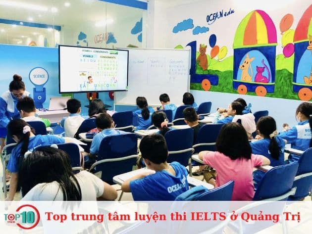 Danh sách các trung tâm luyện thi IELTS hàng đầu ở Quảng Trị