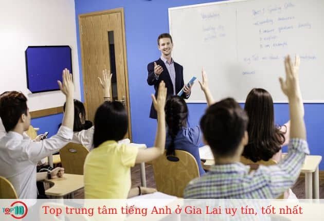 Trung tâm học tiếng Anh ở Gia Lai