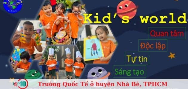 Trường mầm non quốc tế Kids World