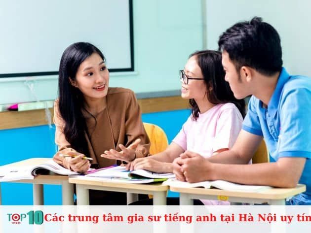 Danh sách các trung tâm gia sư tiếng Anh uy tín tại Hà Nội