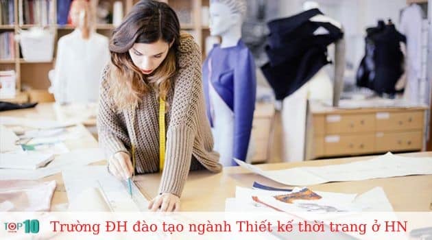 Các trường đại học nổi bật về thiết kế thời trang ở Hà Nội