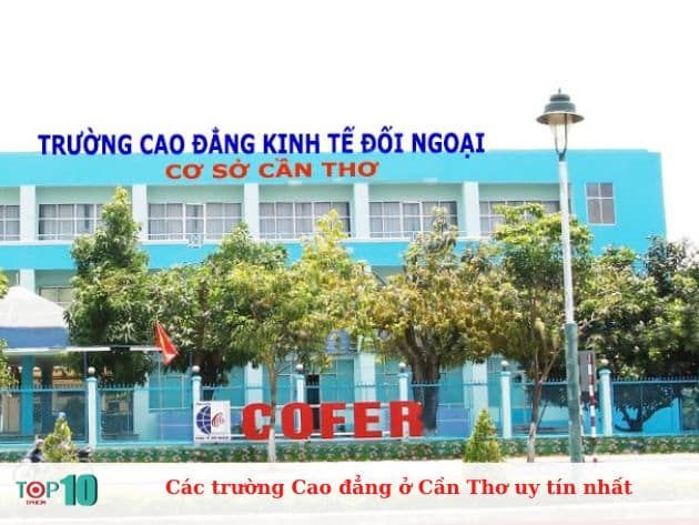 Danh sách các trường Cao Đẳng uy tín tại Cần Thơ