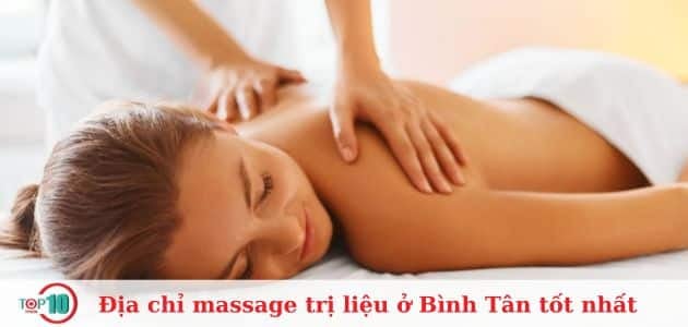 Top 10 nơi massage trị liệu hàng đầu tại Bình Tân