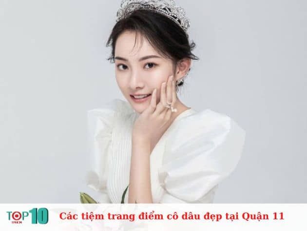 Danh sách những tiệm trang điểm cô dâu nổi bật và uy tín tại Quận 11