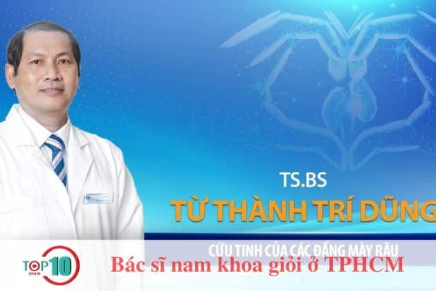 TS.BS Từ Thành Chí Dũng