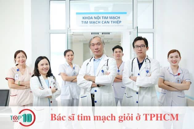 Những bác sĩ tim mạch hàng đầu ở TPHCM