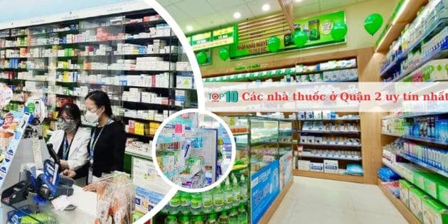 Các hiệu thuốc uy tín hàng đầu ở Quận 2