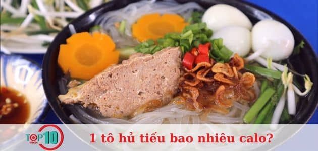 Số calo trong một tô hủ tiếu là bao nhiêu?