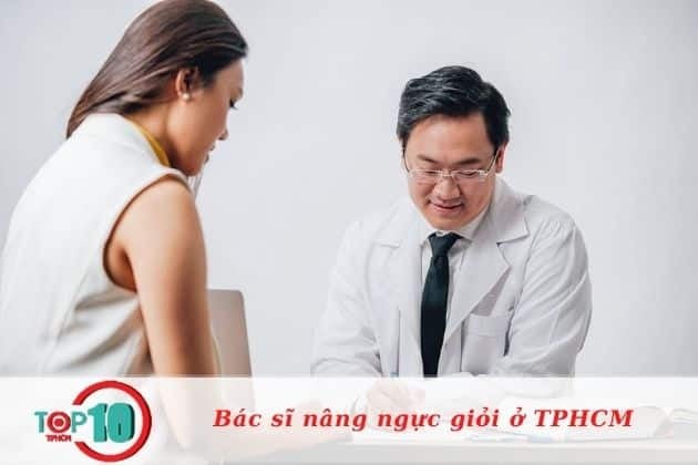 Bác sĩ nâng ngực hàng đầu tại TPHCM | Nguồn: Bác sĩ Phan Minh Hoàng