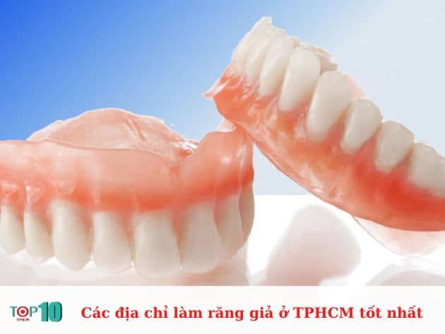 Các địa chỉ làm răng giả chất lượng nhất tại TP.HCM