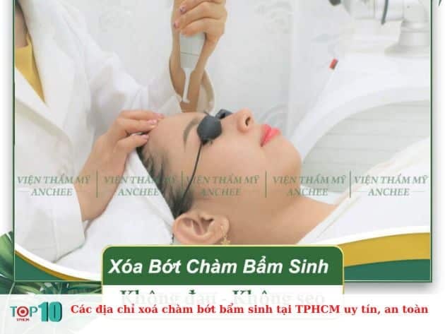 Các địa chỉ xóa chàm bớt bẩm sinh tại TPHCM uy tín, an toàn