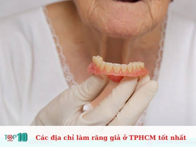 Danh sách các địa chỉ làm răng giả hàng đầu tại TPHCM