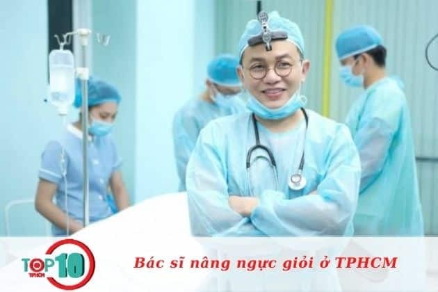 Bác sĩ nâng ngực xuất sắc tại TPHCM| Nguồn: Bác sĩ Nguyễn Đức Khải