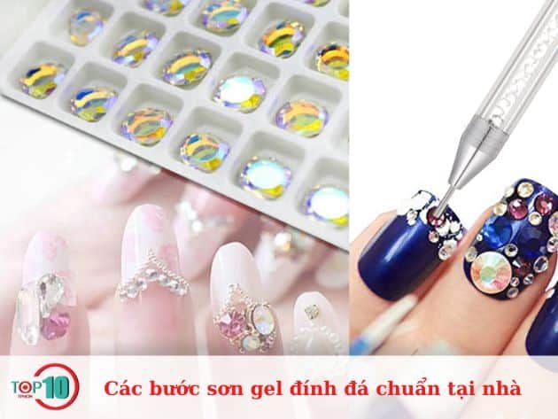 Hướng dẫn các bước sơn gel đính đá tại nhà