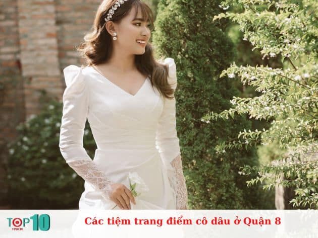 Những tiệm trang điểm cô dâu nổi bật tại Quận 8