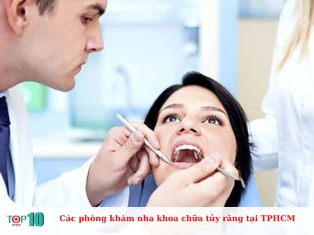 Danh sách các phòng khám nha khoa điều trị tủy răng tại TPHCM