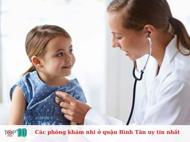 Danh sách các phòng khám nhi uy tín nhất ở quận Bình Tân