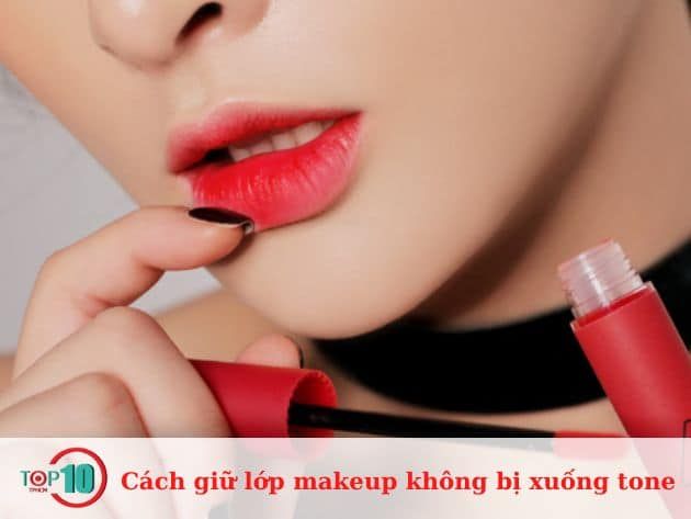 Cách giữ lớp makeup không bị xuống tone