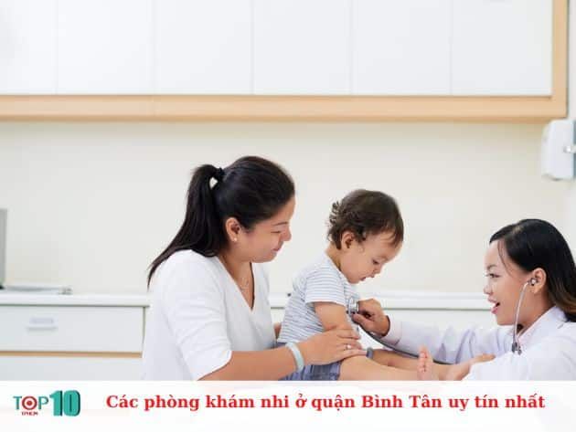 Những phòng khám nhi uy tín tại quận Bình Tân