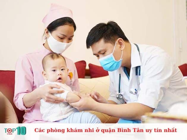 Danh sách các phòng khám nhi uy tín tại quận Bình Tân