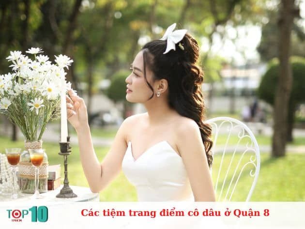 Danh sách các tiệm trang điểm cô dâu nổi bật ở Quận 8