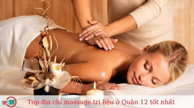 Những địa chỉ massage trị liệu ở Quận 12