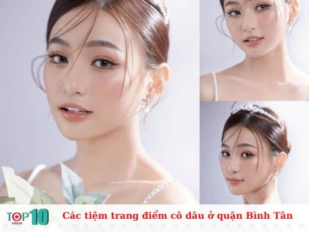 Các tiệm trang điểm cô dâu tại quận Bình Tân đẹp và uy tín nhất