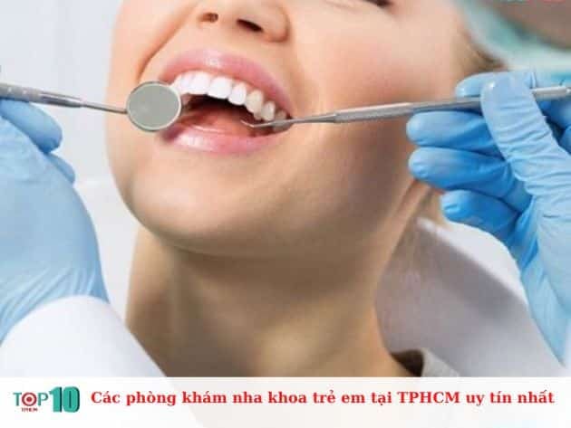 Các phòng khám nha khoa trẻ em tại TPHCM uy tín nhất