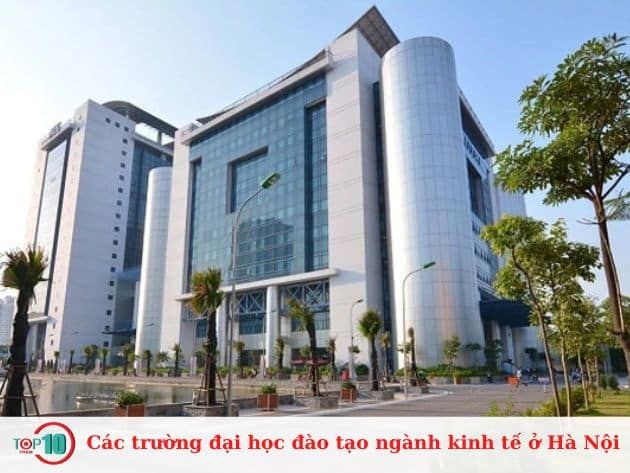 Danh sách các trường đại học nổi bật về ngành Kinh tế ở Hà Nội