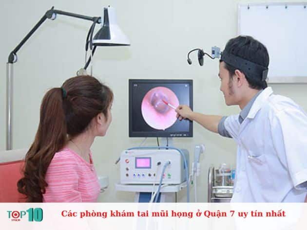 Những phòng khám tai mũi họng uy tín tại Quận 7