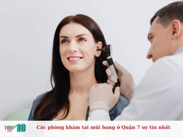 Danh sách các phòng khám tai mũi họng uy tín tại Quận 7