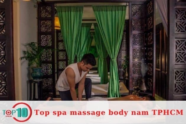 Massage body nam hàng đầu tại Sài Gòn | Nguồn: Nấm Spa